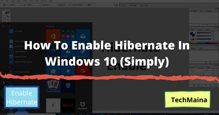 How To Enable Hibernate In Windows 10 (Simply)