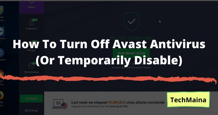 How To Turn Off Avast Antivirus (Temporarily Disable)