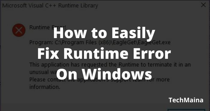 How to Easily Fix Runtime Error On Windows