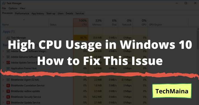 High CPU Usage in Windows 10 How to Fix This Issue