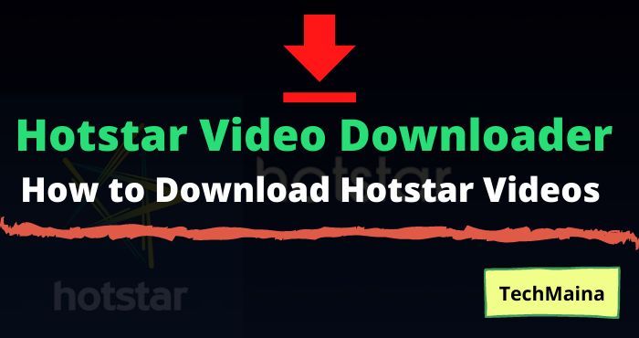 Hotstar Video Downloader