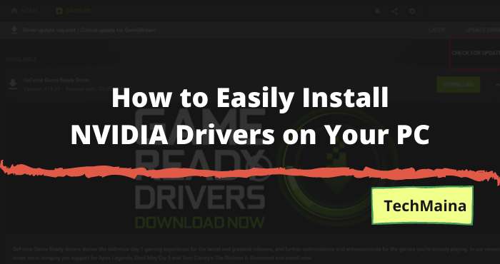 How to Easily Install NVIDIA Drivers on Your PC