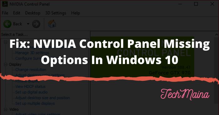Fix NVIDIA Control Panel Missing Options In Windows 10