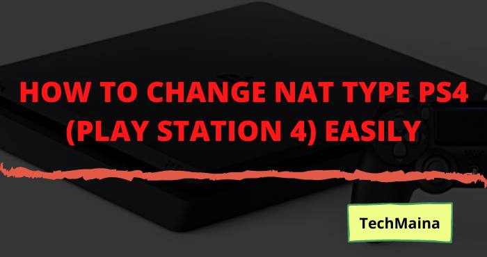 How To Change Nat Type Ps4 (Play Station 4)