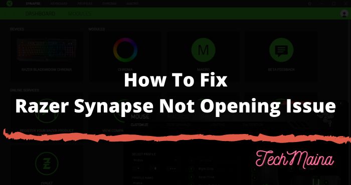 How To Fix Razer Synapse Not Opening Issue