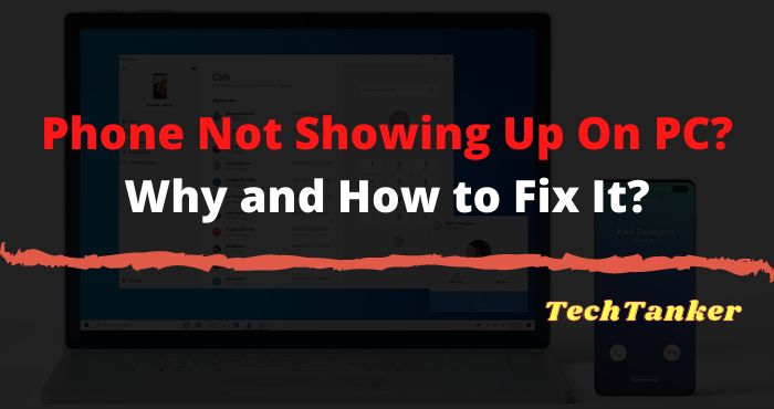 Phone Not Showing Up On PC_ Why and How to Fix It