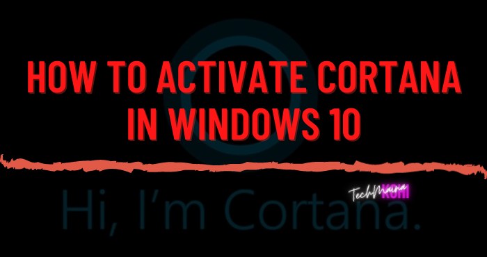 How to Activate Cortana In Windows 10