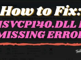 How to Fix Msvcp140.dll Is Missing Error On Windows 10