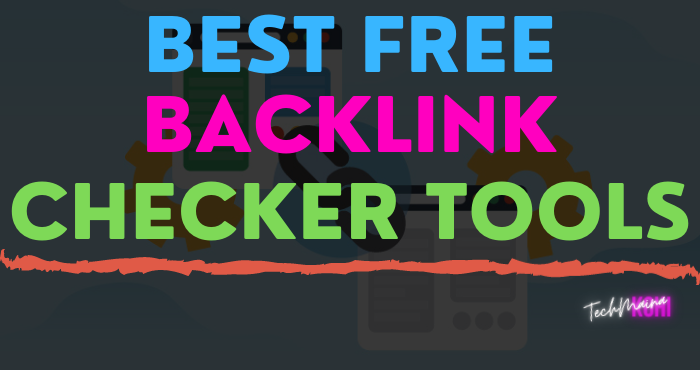 Best Free Backlink Checker Tools
