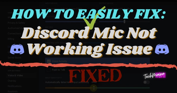 How To Fix: Discord Mic Not Working Issue [2023] » TechMaina