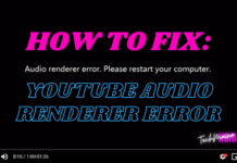 How to Fix: Youtube Audio Renderer Error in Windows 10 How to Fix Youtube Audio Renderer Error in Windows 10