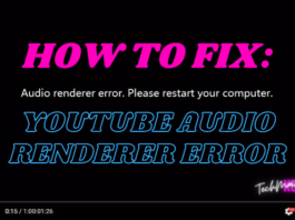 How to Fix Youtube Audio Renderer Error in Windows 10