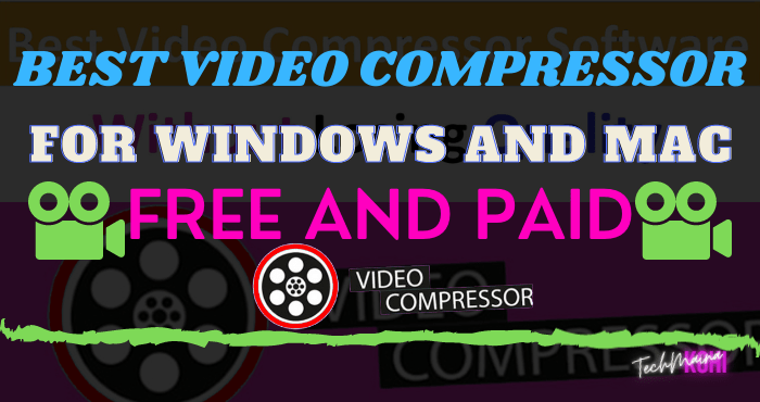 Free Best Video Compressor For Windows & Mac