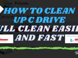 How To Clean Up C Drive (Full Clean Easily And Fast)
