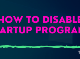 How To Disable Startup Programs In Windows 10