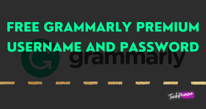 grammarly username and password free