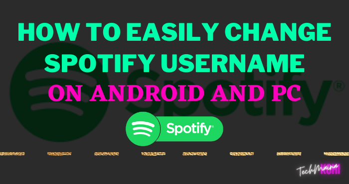 How To Change Spotify Username