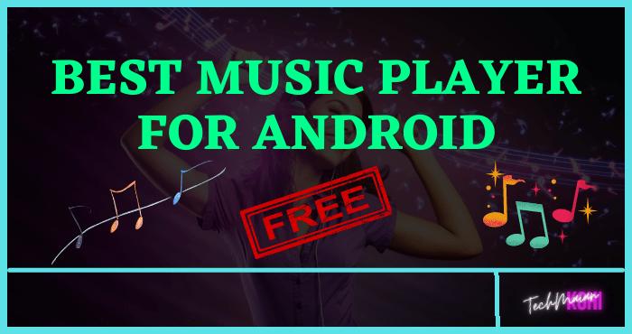 Best Android Music Player