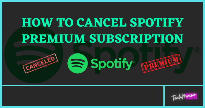 How To Cancel Spotify Premium Subscription