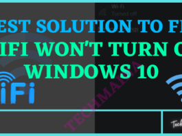 how to fix WiFi Won't Turn On Windows 10