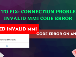 Fix Connection Problem Or Invalid MMI Code Error