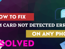 Fixed SIM Card Not Detected Error on Any Phone