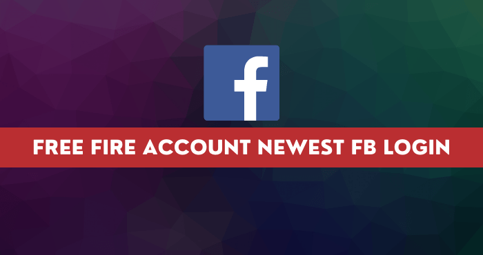 Free Fire Account Newest FB Login