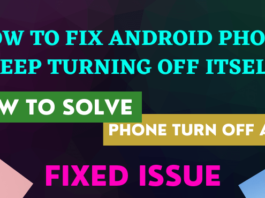 How To Fix Android Phone Keep Turning Off Itself
