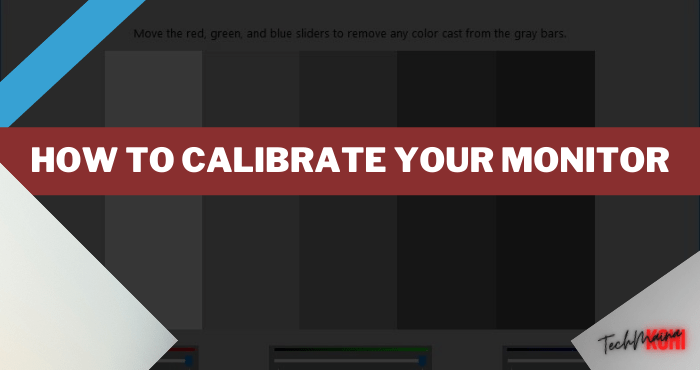 How to Calibrate Your Monitor In Windows 10