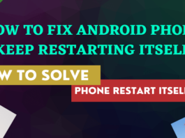 How to Fix Android Phone Keep Restarting Itself