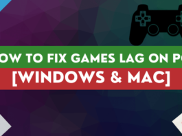 How to Fix Games Lag on PC [Windows & Mac]