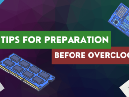 Safe Tips for Preparation Before Overclocking
