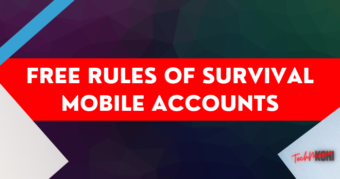 Free Rules of Survival Mobile Accounts