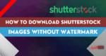 How To Download Shutterstock Images Without Watermark Techmaina How To Download Shutterstock Images Without Watermark Techmaina