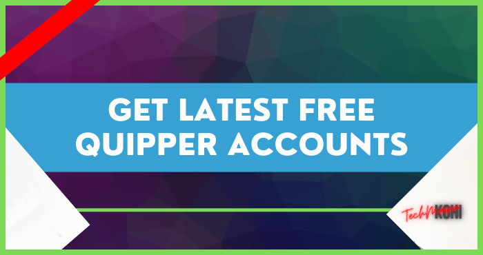 Get Latest Free Quipper Accounts