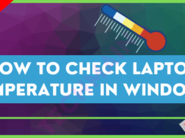 How to Check Laptop Temperature In Windows