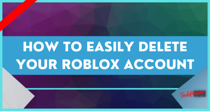 How To Delete Roblox Account Easily 2024 Techmaina