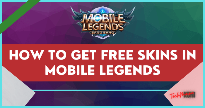 How to Get Free Skins in Mobile Legends