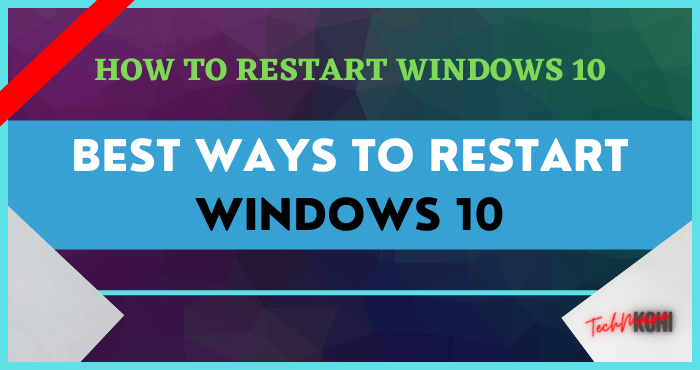 How to Restart Windows 10