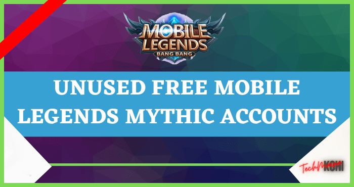 Unused Free Mobile Legends Mythic Accounts