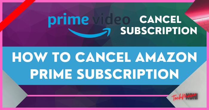 How to Cancel Amazon Prime Subscription