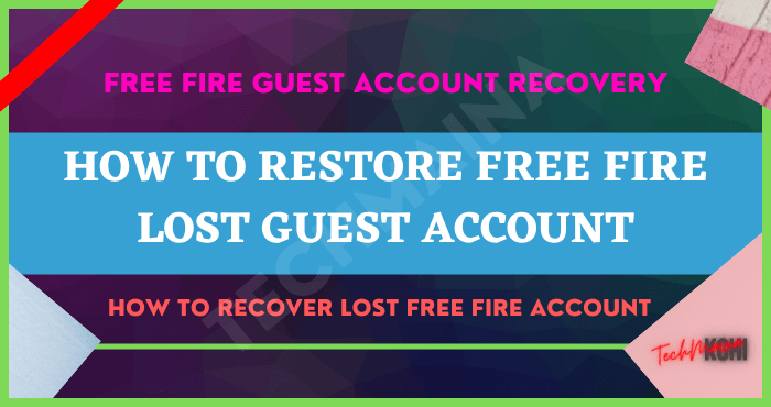 How to Restore Free Fire Lost Guest Account