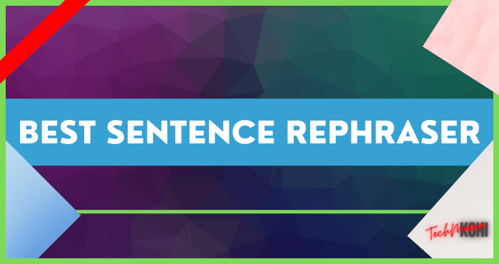 best Sentence Rephraser