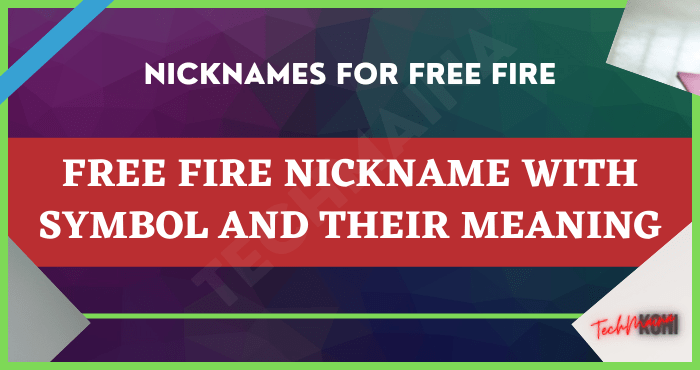 Free Fire Nickname With Symbol And Their Meaning