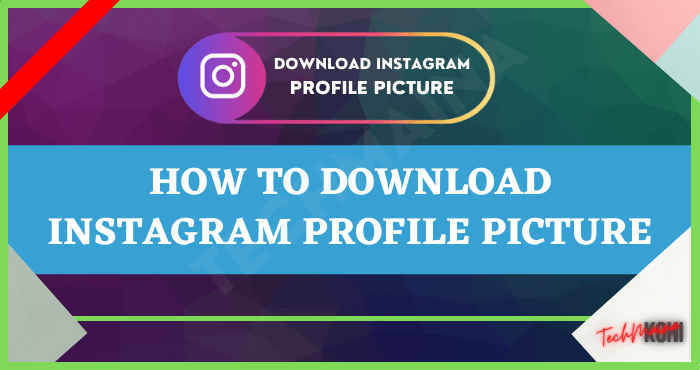 How to Download Instagram Profile Picture