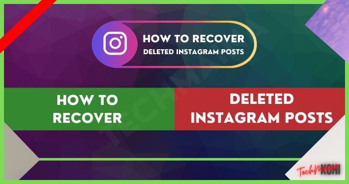 How to Recover Deleted Instagram Posts