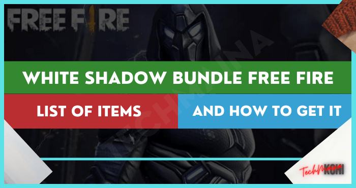 White Shadow Bundle Free Fire List of Items and How to Get It