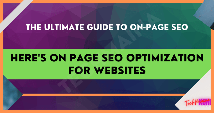 Here's On Page SEO Optimization For Websites