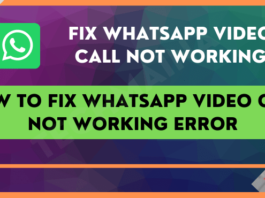 How to Fix WhatsApp Video Call Not Working Error