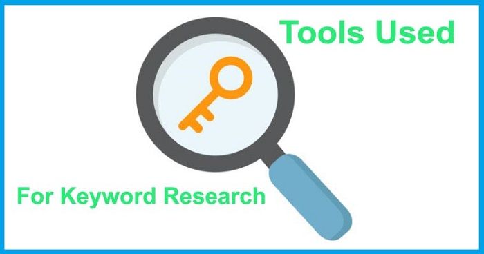 Tools Used For Keyword Research
